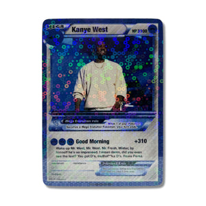 Kanye West Pokémon Card (Father’s Day)